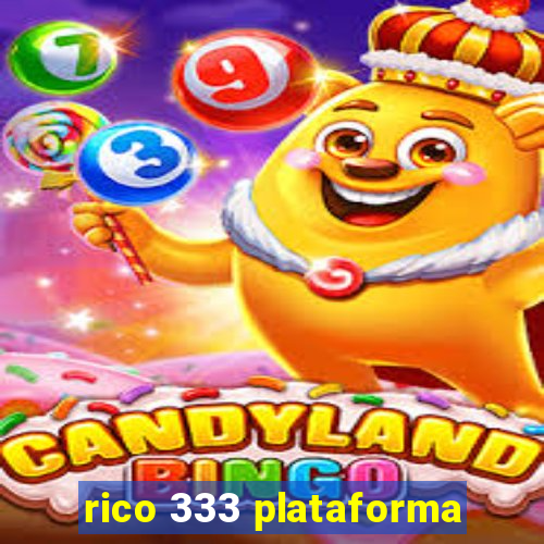 rico 333 plataforma